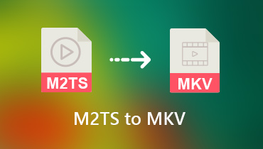 Convertiți M2TS în MKV