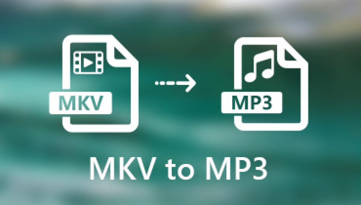 Mkv เป็น Mp3 - แยกเสียง Mp3 จากไฟล์ Mkv ใด ๆ ที่มีคุณภาพสูง