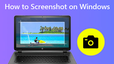 How to Screenshot on Windows