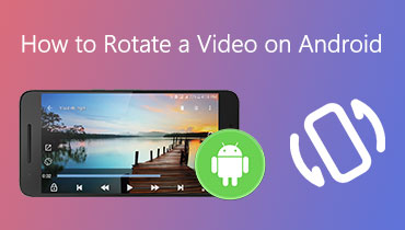 Sådan roteres video på Android