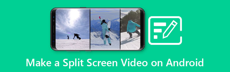 Lav en splitskærmsvideo på Android
