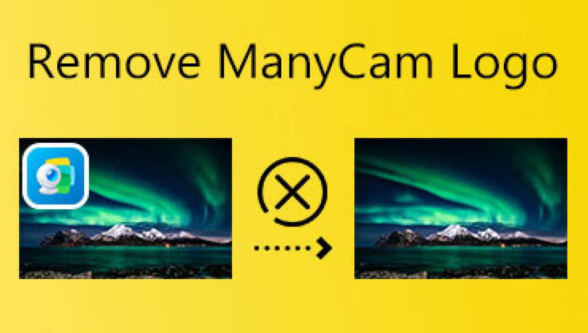 Cách xóa Logo ManyCam bằng các Trình xóa hình mờ tốt nhất