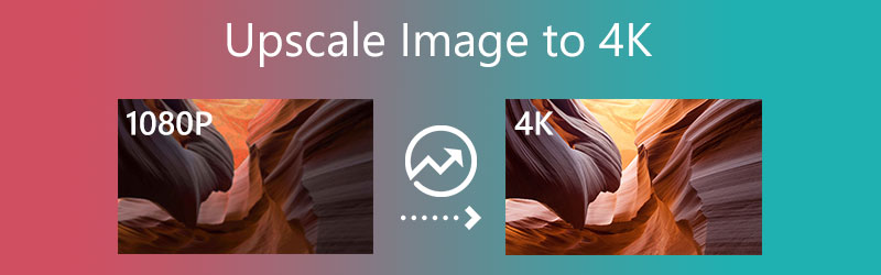 Các cách để nâng cấp hình ảnh lên 4K: 5 công cụ đáng tin cậy để sử dụng