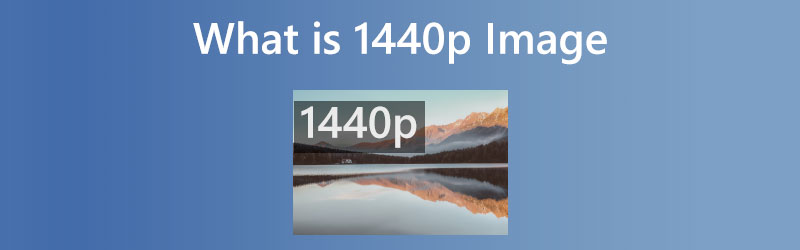 O que é imagem 1440p