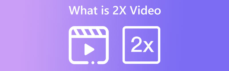 What is 2x Video