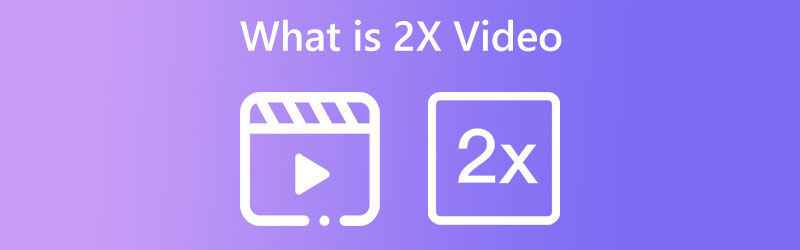 Apa itu 2x Video