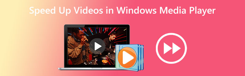 يعمل Windows MEdia Player على تسريع مقاطع الفيديو