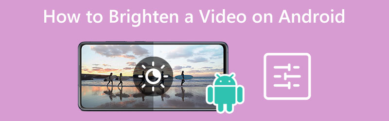 Gjør videoen lysere på Android