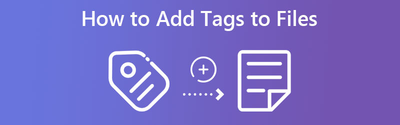 How to Add Tags to Files