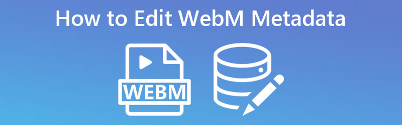 Edit WEBM Metadata Tutorial