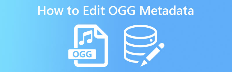 How to Edit Ogg Metadata