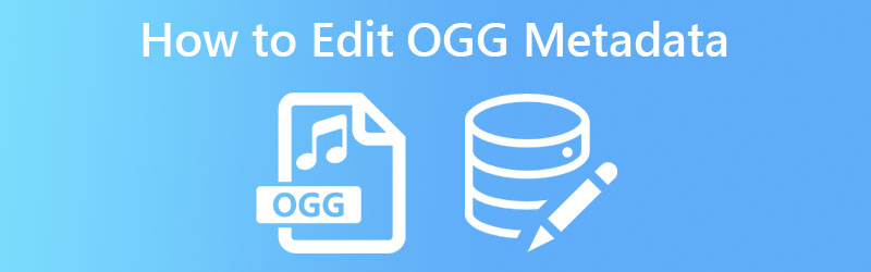 Cómo editar metadatos de Ogg