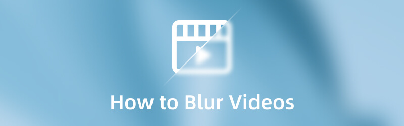 How to Blur Videos