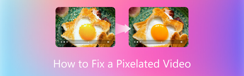 How to Fix A Pixelated Video