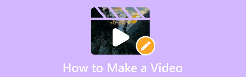 How to Make a Videos