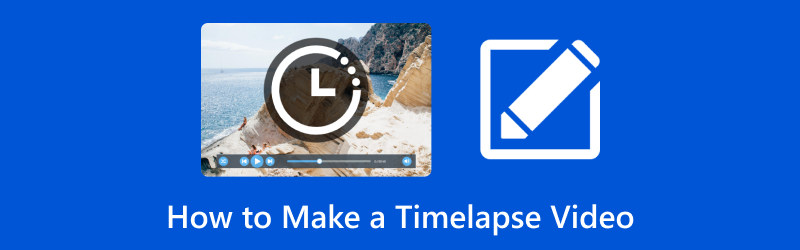 How to Make a Timelapse Videos