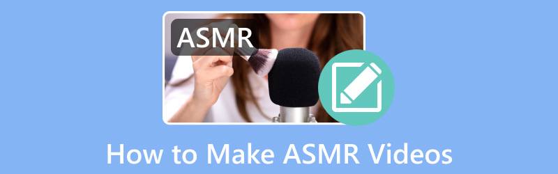 ASMR-video maken