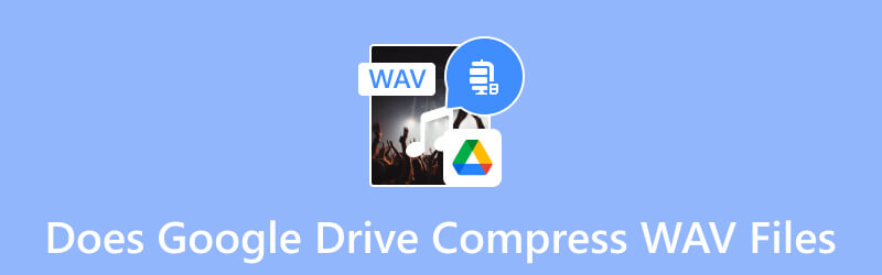 Adakah Google Drive Memampatkan Fail WAV