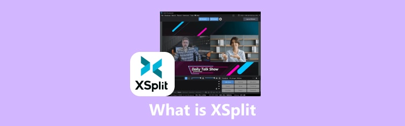 ¿Qué es Xsplit?