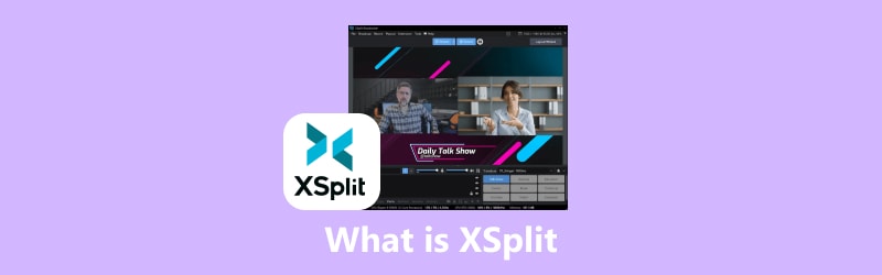 Wat is Xsplit