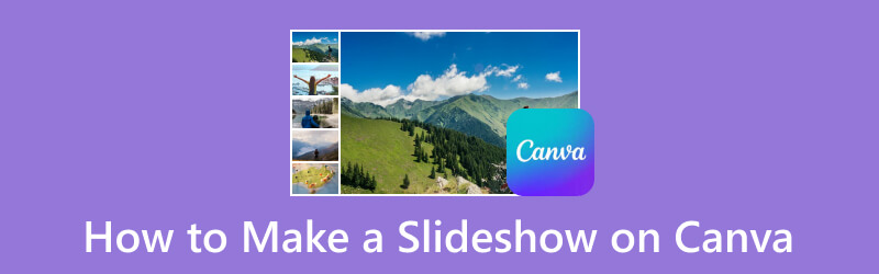 Make a Slideshow on Canva