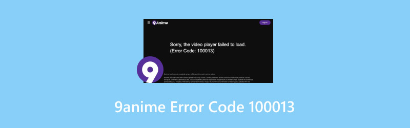 Código de error 100013 de 9anime