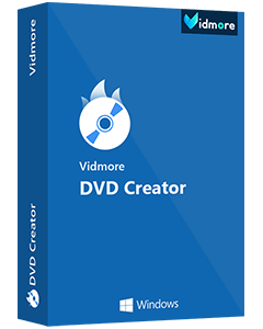 Vidmore DVD Creator