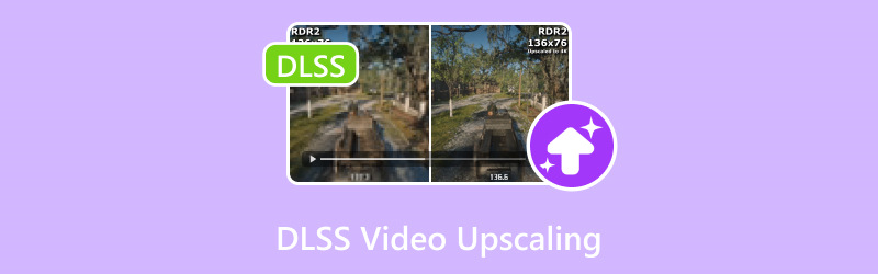 Dlss Video Upscaling