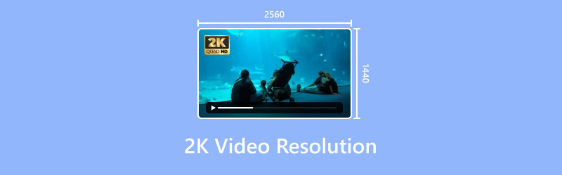 Độ phân giải video 2k