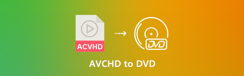 Convertor AVCHD în DVD