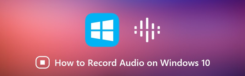 Audio opnemen op Windows 10
