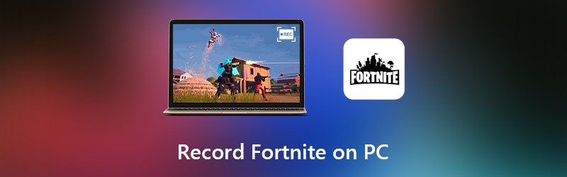 บันทึกการเล่นเกม Fortnite