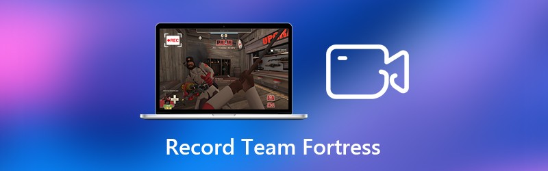 Запись Team Fortress