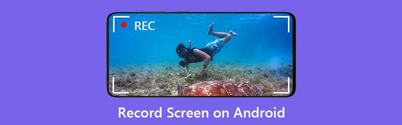 Android पर रिकॉर्ड स्क्रीन