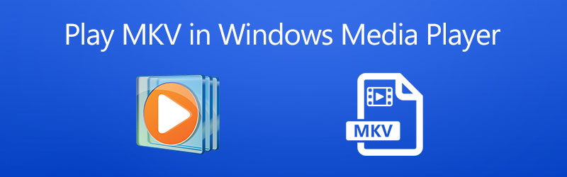 MKV video datoteke u programu Windows Media Player