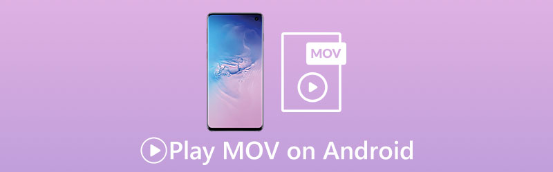 قم بتشغيل MOV على Android