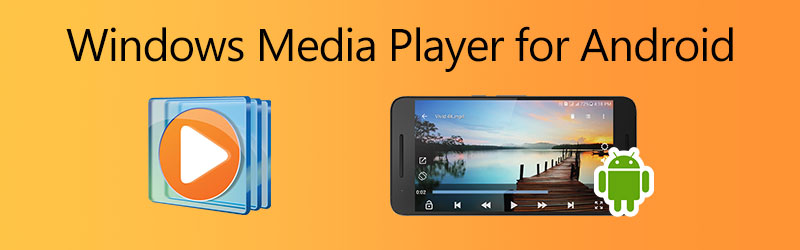 Windows Media Players voor Android 