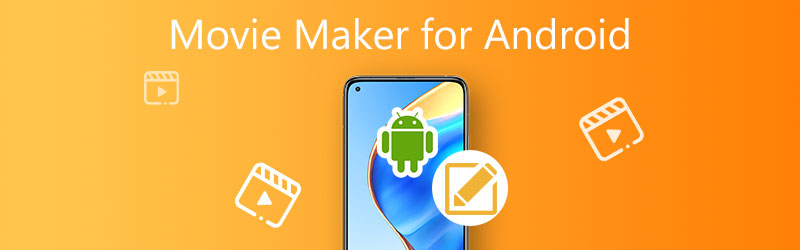 Android Movie Maker